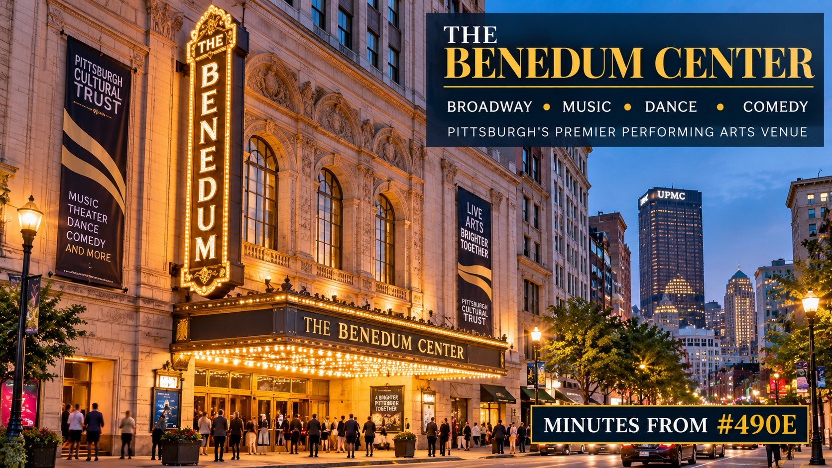 The Benedum Center · the Cultural District
